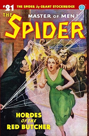Page, Norvell W.. The Spider #21: Hordes of the Red Butcher. Steeger Properties LLC, 2020.