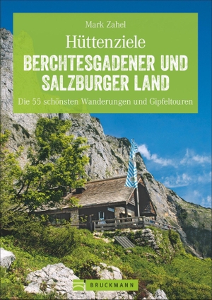 Zahel, Mark. Hüttenziele Berchtesgadener und Salzburger Land - Die 55 schönsten Wanderungen und Gipfeltouren. Bruckmann Verlag GmbH, 2019.