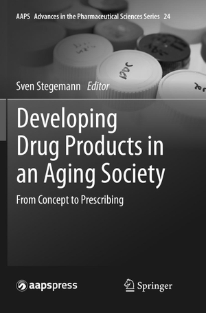 Stegemann, Sven (Hrsg.). Developing Drug Products in an Aging Society - From Concept to Prescribing. Springer International Publishing, 2018.