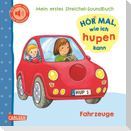 Hör mal, wie ich hupen kann (Mein erstes Streichel-Soundbuch 6)