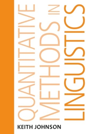 Johnson. Quantitative Methods Linguistics. John Wiley & Sons, 2008.