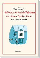 Die Nacht, in der Kasimir Malewitsch das Schwarze Quadrat klaute...
