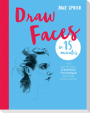 Draw Faces in 15 Minutes
