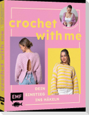 Crochet with me - Kleidung häkeln lernen, die dir passt mit @martaxantonia
