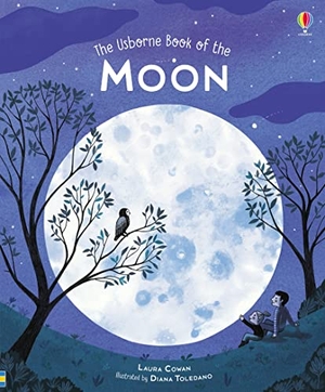 Cowan, Laura. Usborne Book of the Moon. Usborne Publishing  IWUK, 2019.