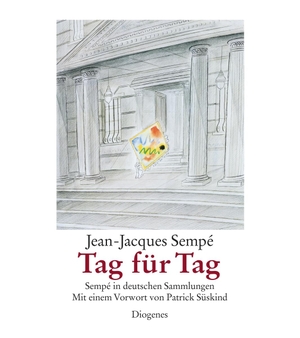 Sempé, Jean-Jacques. Tag für Tag - Sempé in deutschen Sammlungen. Diogenes Verlag AG, 2009.