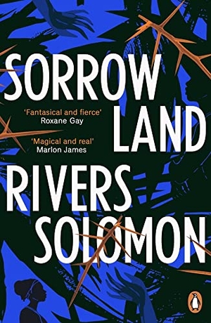 Solomon, Rivers. Sorrowland. Random House UK Ltd, 2022.