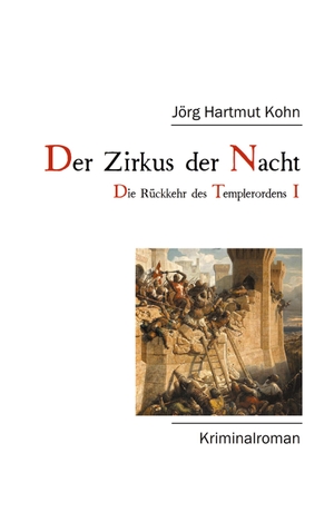 Kohn, Jörg Hartmut. Der Zirkus der Nacht - Echo I. Books on Demand, 2023.