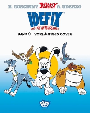 Goscinny, René / Albert Uderzo. Idefix und die Unbeugsamen 09. Egmont VGS, 2026.
