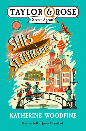 Woodfine, Katherine. Spies in St. Petersburg. HarperCollins Publishers, 2019.