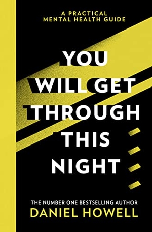 Howell, Daniel. You Will Get Through This Night. HarperCollins Publishers, 2021.