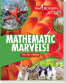 Mathematic Marvels! The Math of Nature