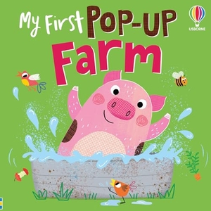 Milbourne, Anna. My First Pop-up Farm. Usborne Publishing Ltd, 2026.