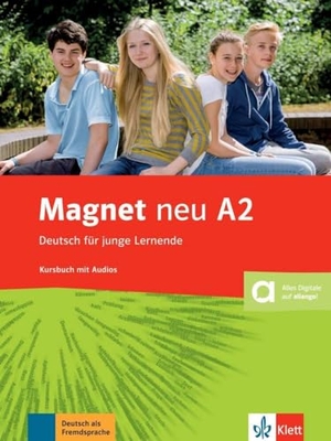 Magnet neu. Deutsch für junge Lernende. Kursbuch mit Audios. Klett Sprachen GmbH, 2014.