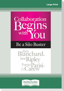 Collaboration Begins with You