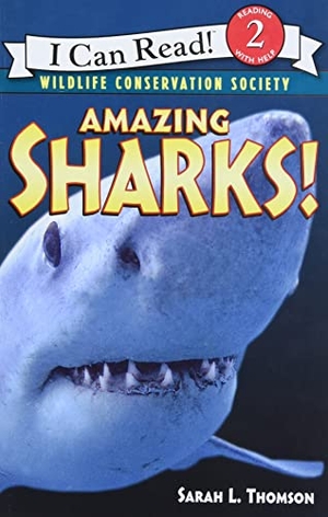 Thomson, Sarah L. Amazing Sharks!. HarperCollins, 2006.