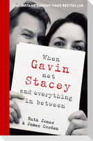 When Gavin Met Stacey and Everything in Between