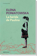 La Herida de Paulina / Paulina's Wound