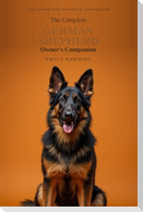 The Complete German Shepherd Owner's Companion