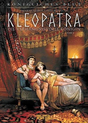 Gloris, Thierry / Marie Gloris. Königliches Blut: Kleopatra. Band 4. Splitter Verlag, 2022.