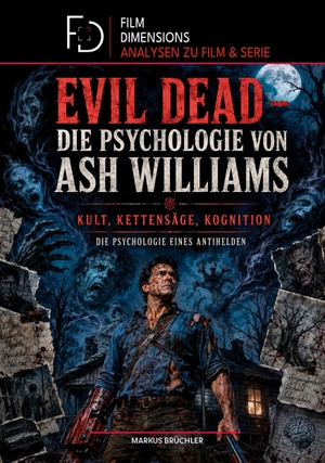 Brüchler, Markus. Film Psychologie: Evil Dead - Die Psychologie von Ash Williams. Colla & Gen Verlag u. Ser, 2025.