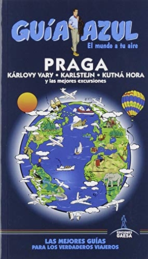 Ingelmo Sánchez, Ángel / Ledrado Villafuertes, Paloma et al. Praga. GUÍAS AZULES DE ESPAÑA, S.A., 2019.