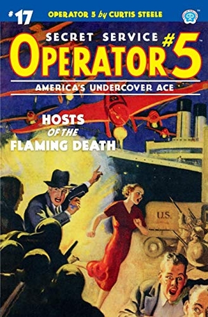 Davis, Frederick C / John Newton Howitt. Operator 5 #17 - Hosts of the Flaming Death. Steeger Properties LLC, 2020.