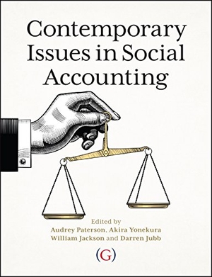 Paterson, Audrey / Yonekura, Akira et al. Contemporary Issues in Social Accounting. Goodfellow Publishers Limited, 2017.