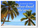 Südsee-Insel Mo'orea (Wandkalender 2025 DIN A2 quer), CALVENDO Monatskalender