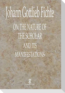 On the Nature of the Scholar and its manifestations