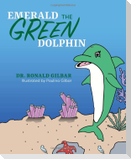 Emerald the Green Dolphin