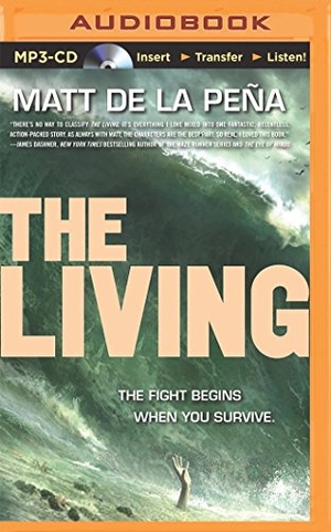 De La Pena, Matt. The Living. Audio Holdings, 2015.