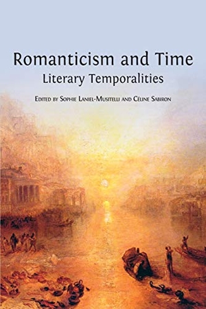 Laniel-Musitelli, Sophie / Céline Sabiron (Hrsg.). Romanticism and Time - Literary Temporalities. Open Book Publishers, 2021.