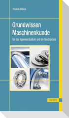 Grundwissen Maschinenkunde