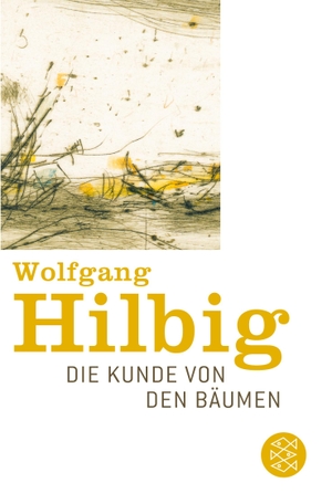 Hilbig, Wolfgang. Die Kunde von den Bäumen. S. Fischer Verlag, 1996.