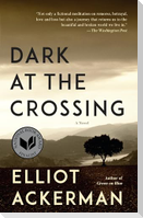 Dark at the Crossing