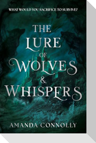 The Lure of Wolves and Whispers