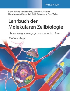 Alberts, Bruce / Hopkin, Karen et al. Lehrbuch der Molekularen Zellbiologie. Wiley-VCH GmbH, 2021.