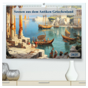 Szenen aus dem Antiken Griechenland (hochwertiger Premium Wandkalender 2025 DIN A2 quer), Kunstdruck in Hochglanz