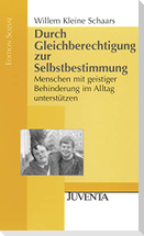 Durch Gleichberechtigung zur Selbstbestimmung