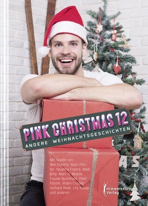 Ebenho, Ben / Novak, Lily et al. Pink Christmas 12. Himmelstürmer Verlag, 2022.