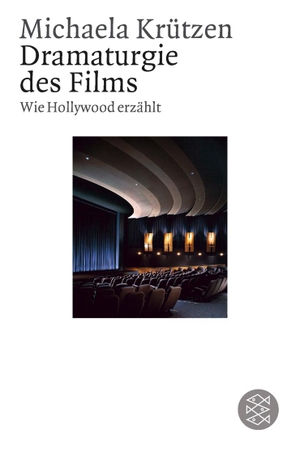 Krützen, Michaela. Dramaturgie des Films - Wie Hollywood erzählt. S. Fischer Verlag, 2004.