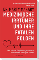 Medizinische Irrtümer und ihre fatalen Folgen