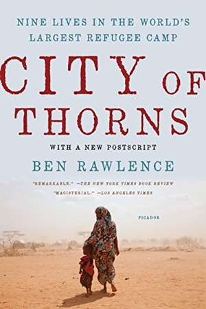 Rawlence, Ben. City of Thorns. Picador Paper, 2017.