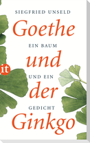 Goethe und der Ginkgo