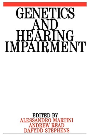 Martini / Read et al. Genetics and Hearing Impairment. John Wiley & Sons, 2006.