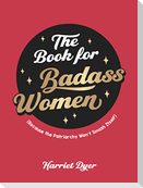 The Book for Badass Women