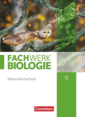 Hampl, Udo / Janik, Kathrin et al. Fachwerk Biologie 9. Schuljahr - Sachsen - Schülerbuch. Cornelsen Verlag GmbH, 2022.