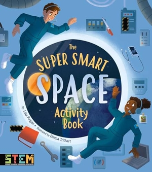 Regan. The Super Smart Space Activity Book. Arcturus Publishing, 2022.