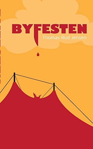 Rud Jensen, Thomas. Byfesten. Books on Demand, 2022.
